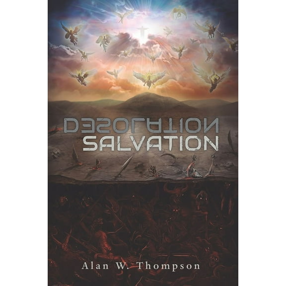 Desolation Salvation (Paperback) by Alan Thompson