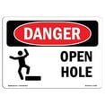 thumbnail image 1 of SignMission OS-DS-A-1824-L-1506 Signe de Danger d'Osha de 18 x 24 Po - Trou Ouvert, 1 of 1