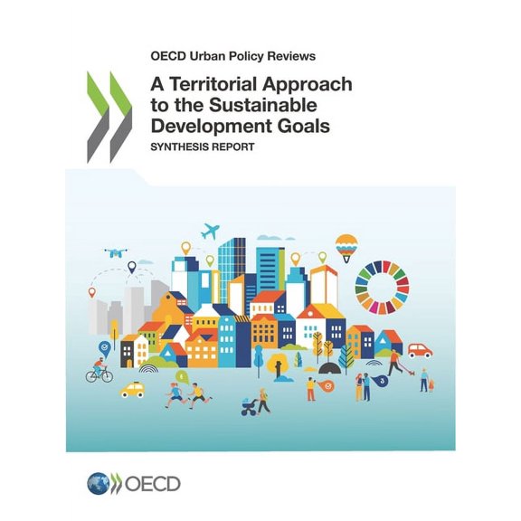 A Territorial Approach to the Sustainable Development Goals, (Paperback)