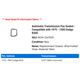 thumbnail image 2 of Automatic Transmission Pan Gasket - Compatible with 1975 - 1980 Dodge B300 1976 1977 1978 1979, 2 of 2