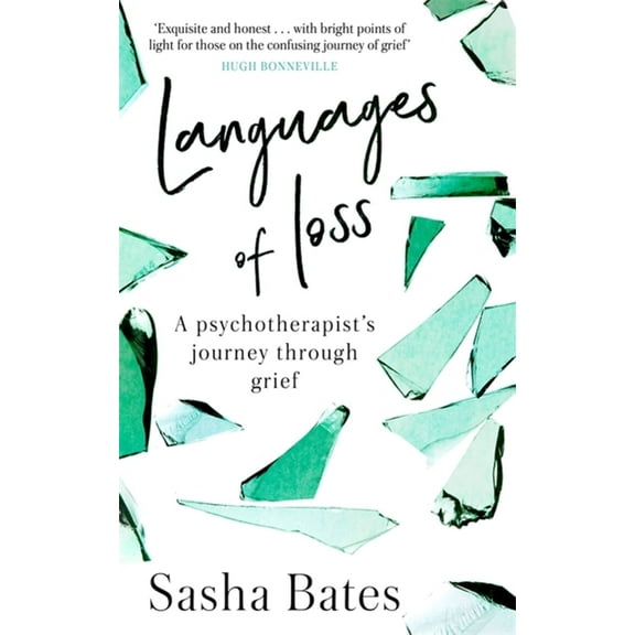 Languages of Loss : A psychotherapist's journey through grief (Paperback)