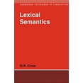 thumbnail image 1 of Pre-Owned Lexical Semantics (Paperback) 0521276438 9780521276436, 1 of 1
