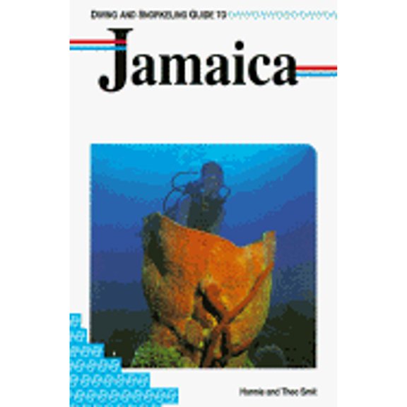 Pre-Owned Diving and Snorkeling Guide to Jamaica (Paperback) by Hannie Smit, Theo Smit
