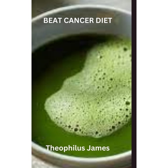 Beat Cancer Diet