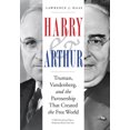 thumbnail image 3 of Harry and Arthur: Truman, Vandenberg, and the Partnership That Created the Free World, 3 of 3