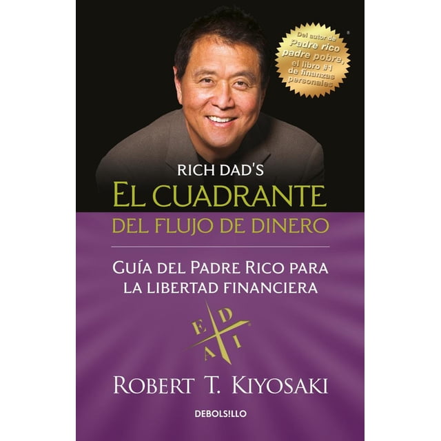 EL CUADRANTE DEL FLUJO DEL DINERO DEBOLSILLO ROBERT T. KIYOSAKI