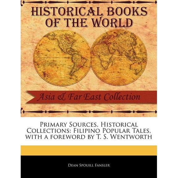 Primary Sources, Historical Collections: Filipino Popular Tales (Paperback)