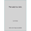 The Lady Is a Jock., Used [Hardcover]