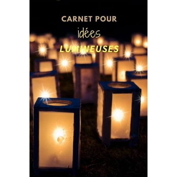Carnet pour idées lumineuses (Paperback)