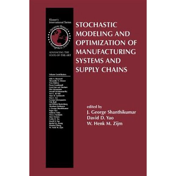 Pre-Owned International Operations Research & Stochastic Modeling and Optimization of Manufacturing Systems and Supply Chains, Book 63, (Paperback)
