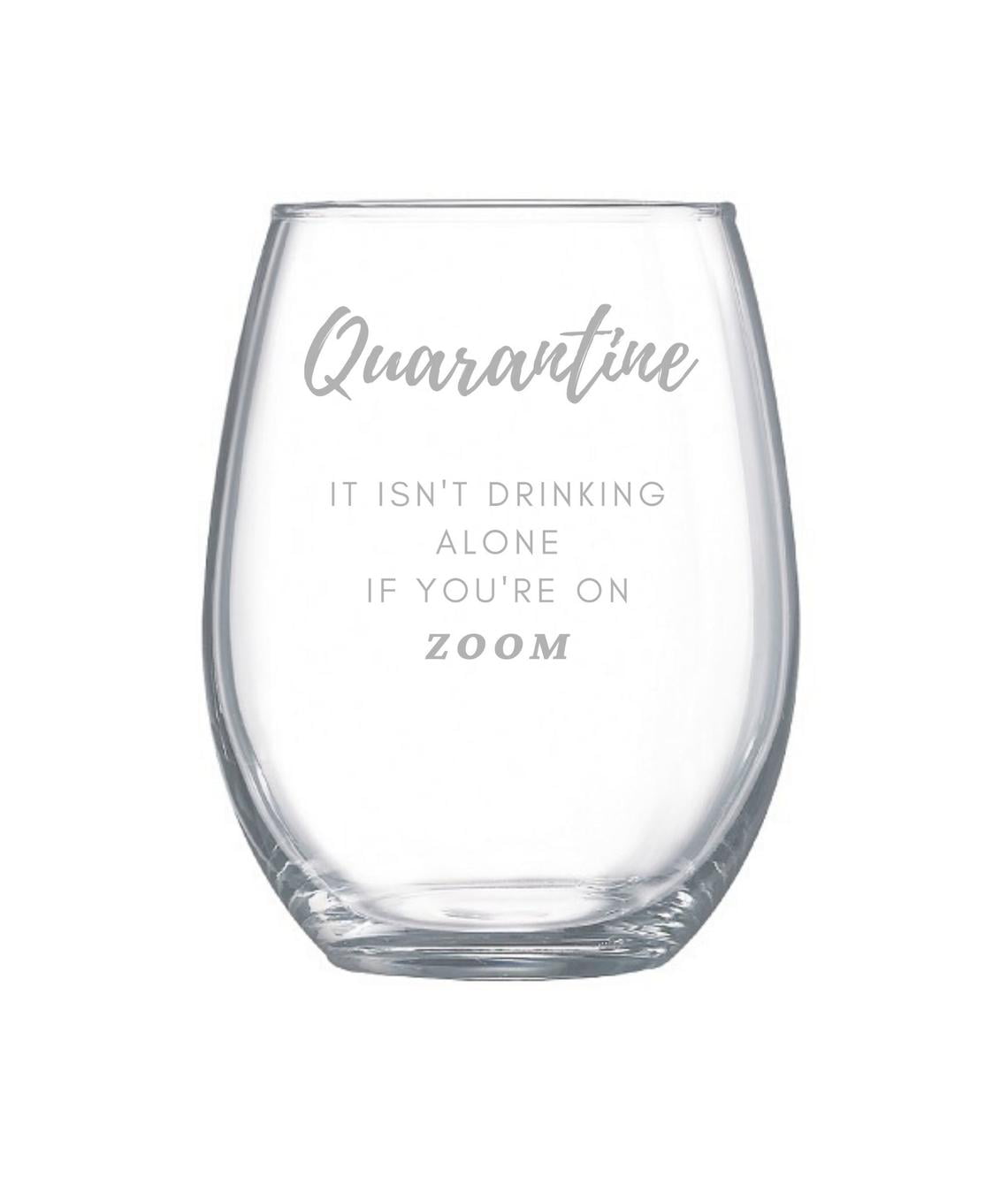 Funny Quarantine Gift for Women 20 ounce Stemless Wine Glass Social Distancing Wine Glass
