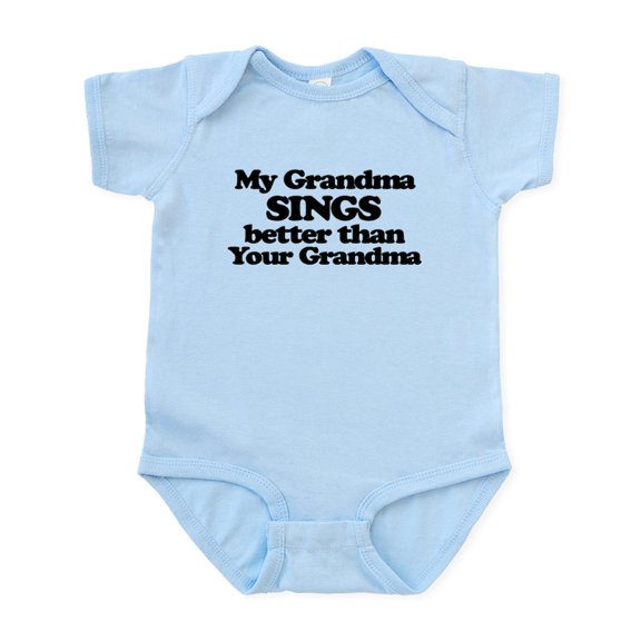 CafePress - My Grandma Sings Better Than Your Grandma Body Sui - Baby Light Bodysuit, Size Newborn - 24 Months