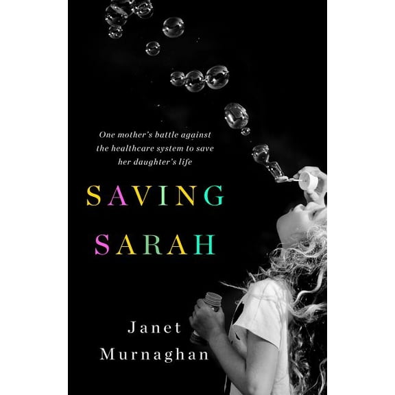 Saving Sarah Janet Murnaghan (Hardcover)