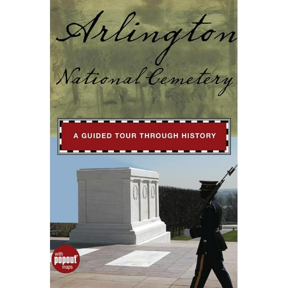 Timeline: Arlington National Cemetery : A Guided Tour Through History (Edition 1) (Hardcover)