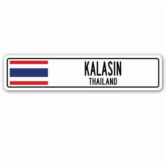 KALASIN THAILAND Street Sign Thai flag city country road wall gift