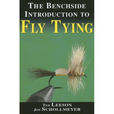 The Benchside Introduction to Fly Tying (Hardcover)