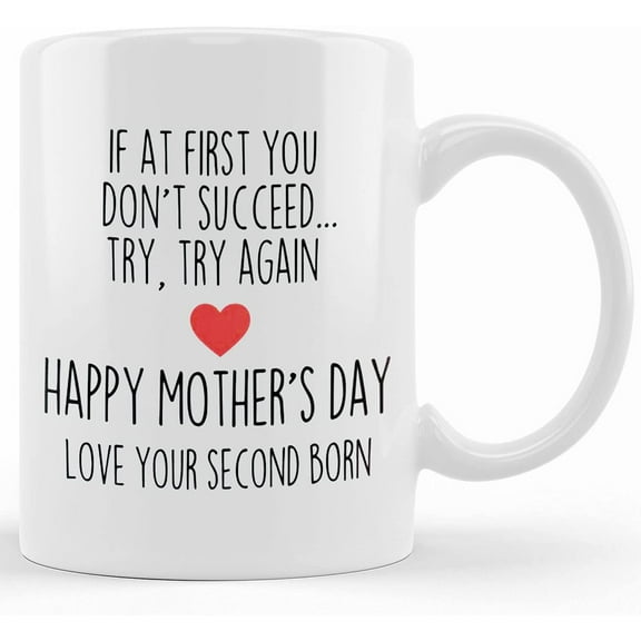 Funny Mother's Day Mug Funny Mug For Mum Mug For Mom Mothers Day Mug Funny Cup Mug For Her Funny Sibling Mug Second Born Second Child, Mother's Day Gifts For Mom From Son, Kids, Gift For Mom, Funny M