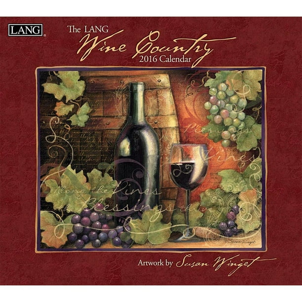 Lang Wine Country 2016 Wall Calendar