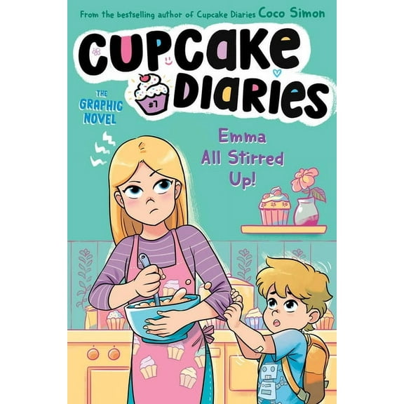 Cupcake Diaries: The Graphic Novel Emma All Stirred Up! the Graphic Novel, Book 7, (Hardcover)