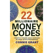 22 Millionaire Money Codes: Create a 7-Figure Legacy Business as a Real Estate Professional, (Paperback)