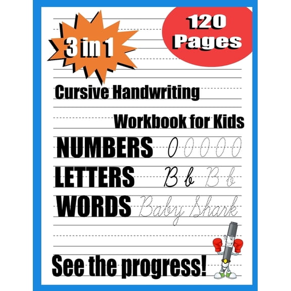 cursive handwriting workbook for kids: 3 in 1 Writing Practice Book to Master Letters, beginning cursive handwriting wor, (Paperback)