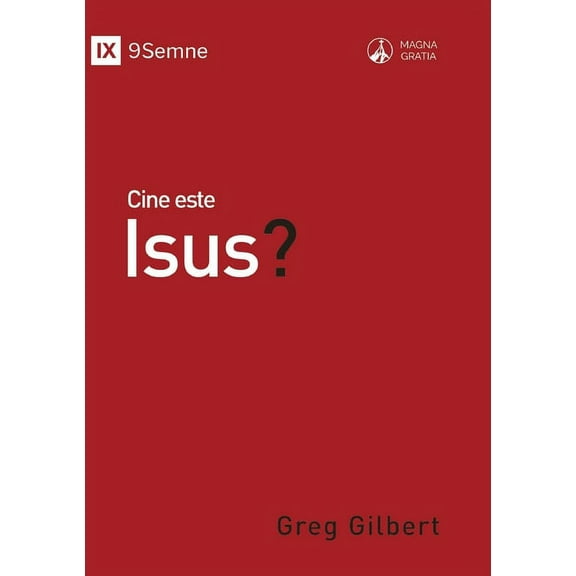 Gospel Fundamentals (Romanian) Who Is Jesus? / Cine este Isus?, (Paperback)