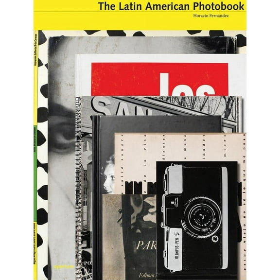 The Latin American Photobook (Hardcover)