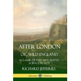 thumbnail image 1 of Pre-Owned After London, Or, Wild England: A Classic of Post-Apocalyptic Science Fiction, (Paperback), 1 of 1