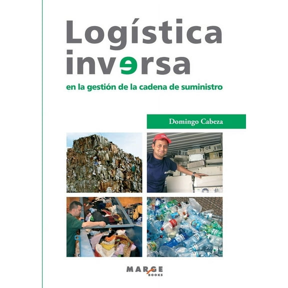 LogÃstica inversa en la gestión de la cadena de suministro, (Paperback)