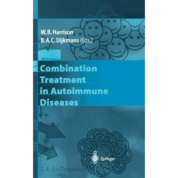 Combination Treatment in Autoimmune Diseases, (Hardcover)