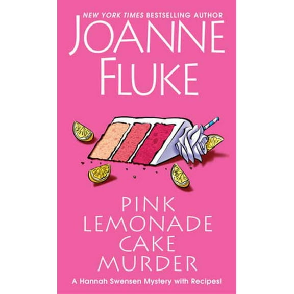 Joanne Fluke: Pink Lemonade Cake Murder: A Delightful and Irresistible Culinary Cozy Mystery with Recipes (Paperback)