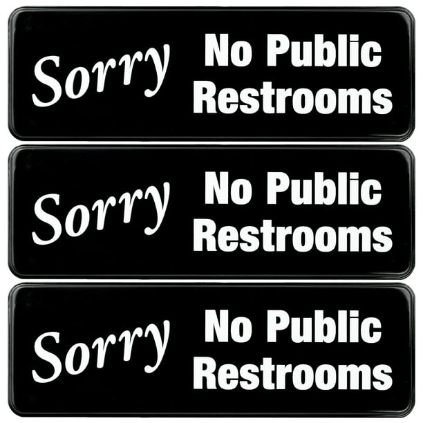 Sorry No Public Restroom Sign: Easy to Mount with Symbols 9x3, Pack of