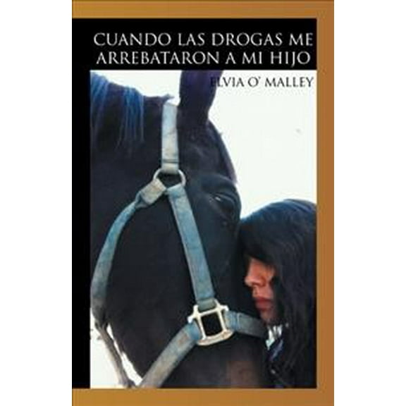 Cuando las drogas me arrebataron a mi hijo (Paperback)