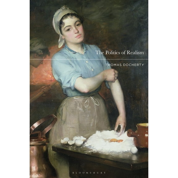 The Politics of Realism, (Paperback)