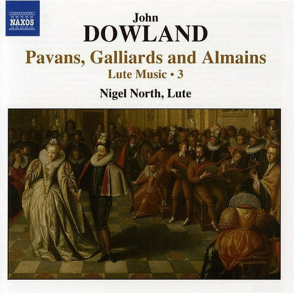 Nigel North - Pavans Galliards & Almains / Lute Music 3 - Music & Performance - CD