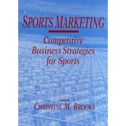 Sports Marketing: Competitive Business Strategies for Sports, Used [Paperback]