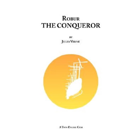Pre-Owned Robur the Conqueror (Paperback)