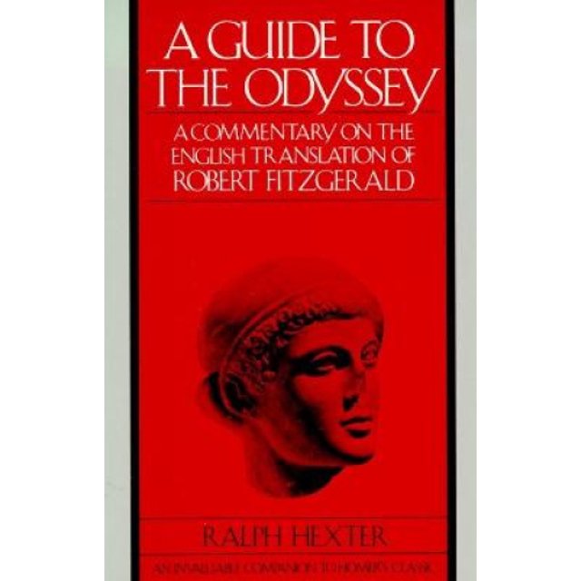 Un Guide de l'Odyssée: un Commentaires sur la Traduction Anglaise de Robert Fitzgerald