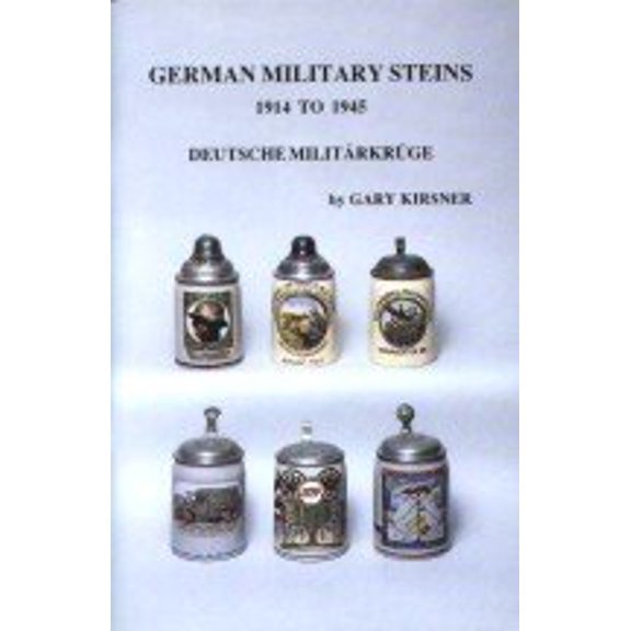 Pre-Owned German Military Steins: 1914-1945, 9780961413088, 0961413085, Paperback, 2 edition