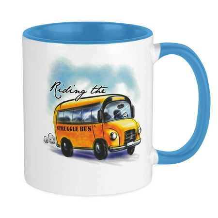 

CafePress - Riding The Struggle Bus Mug - Ceramic Coffee Tea Novelty Mug Cup 11 oz