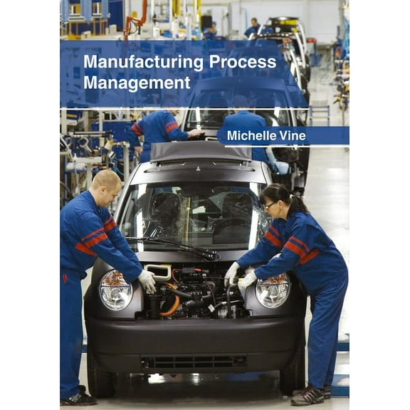 Manufacturing Process Management, (Hardcover)