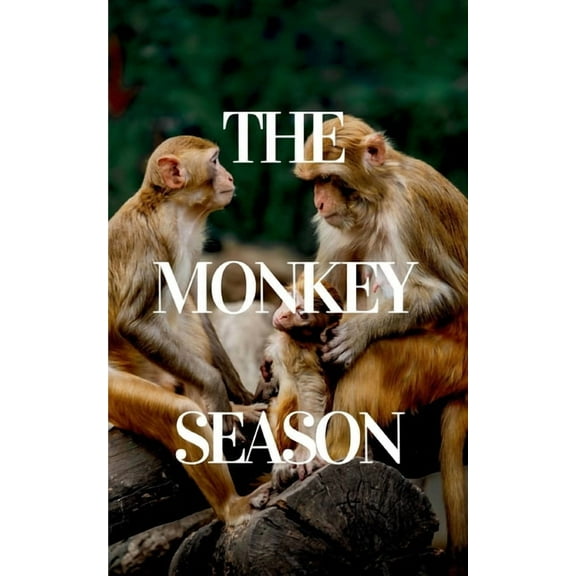 The Monkey Season, (Paperback)