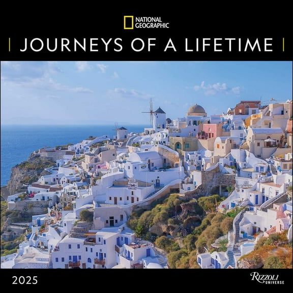National Geographic: Journeys of a Lifetime 2025 Wall Calendar, (Paperback)