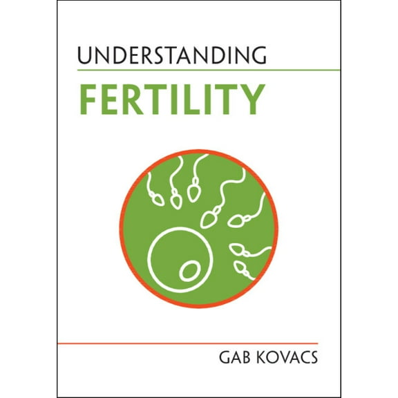 Understanding Life Understanding Fertility, (Paperback)