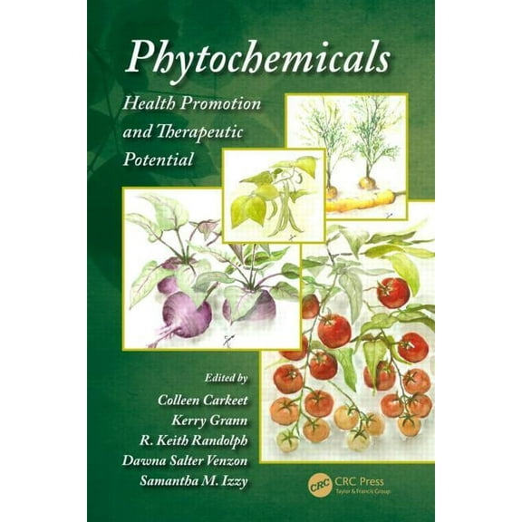 Phytochemicals: Health Promotion and Therapeutic Potential, (Hardcover)