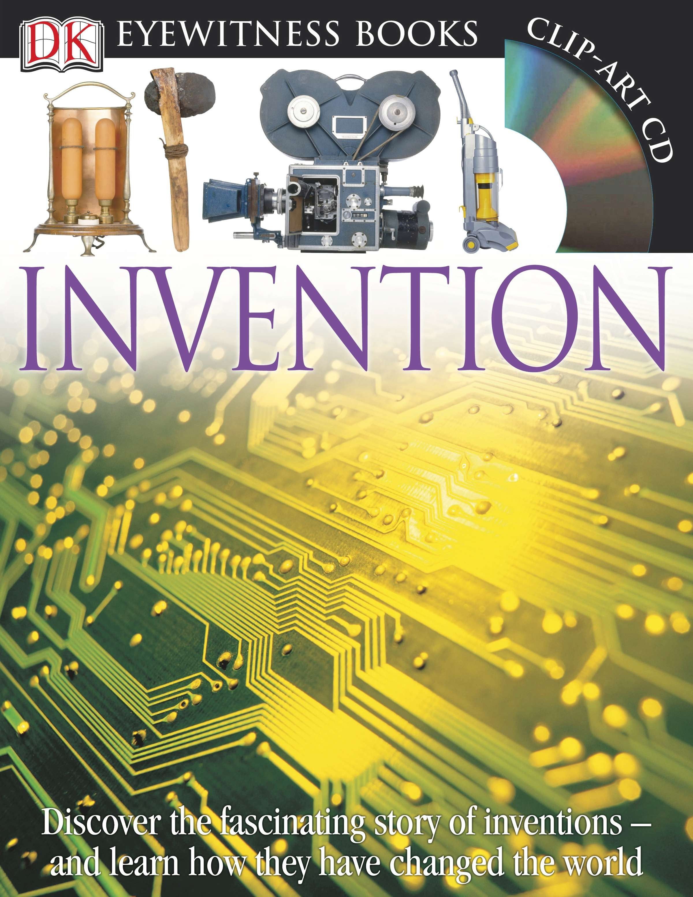 To invent to discover. Dk Eyewitness Invention. Book Inventions. Dk Eyewitness: Invention PB. Invent discover.