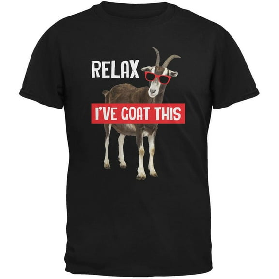 Relax I've Goat Got This Black Adult T-Shirt - Small