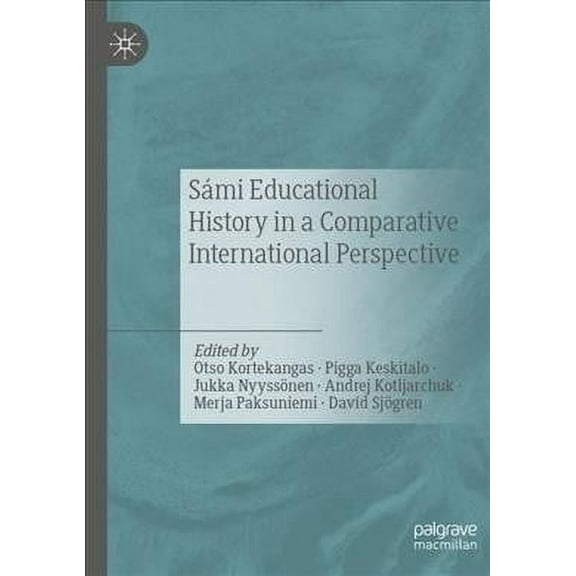 Sámi Educational History in a Comparative International Perspective (Paperback)
