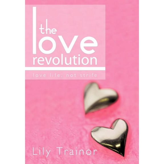 The Love Revolution (Hardcover)