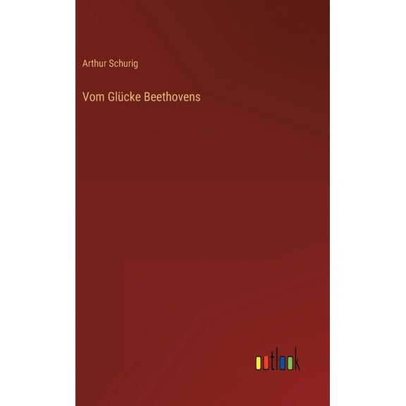 Vom Glücke Beethovens (Hardcover)